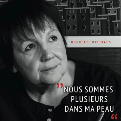 Le livre qui compte : "Nous sommes plusieurs dans ma peau", de Huguette Dreikaus