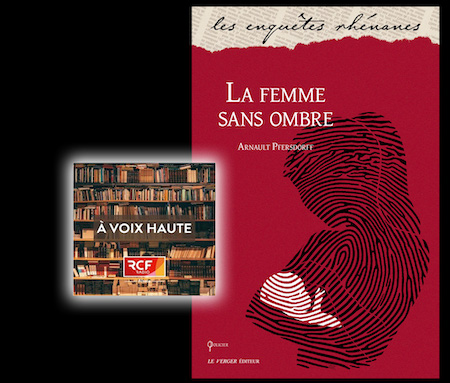 A voix haute : "La femme sans ombre" de Arnault Pfersdorff